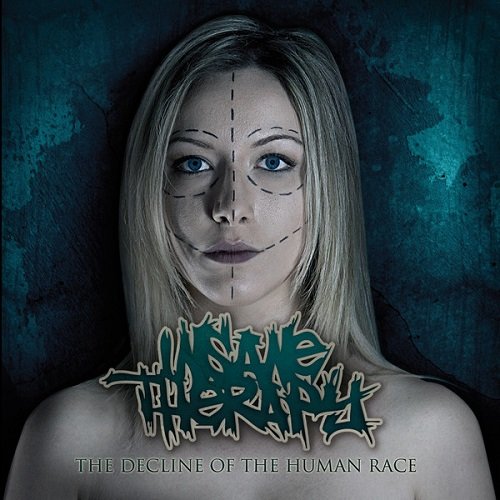Insane Therapy - The Decline Of The Human Race (2014)